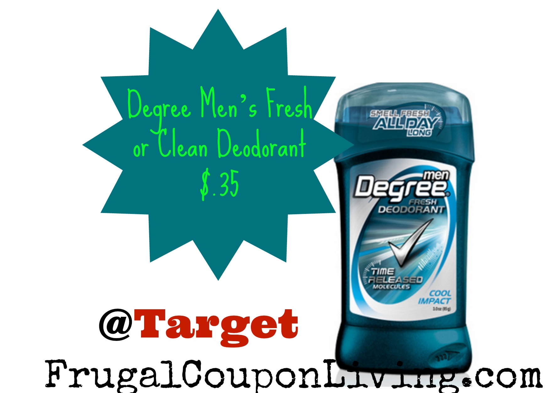 Degree Men Coupons + Deal NOW .35