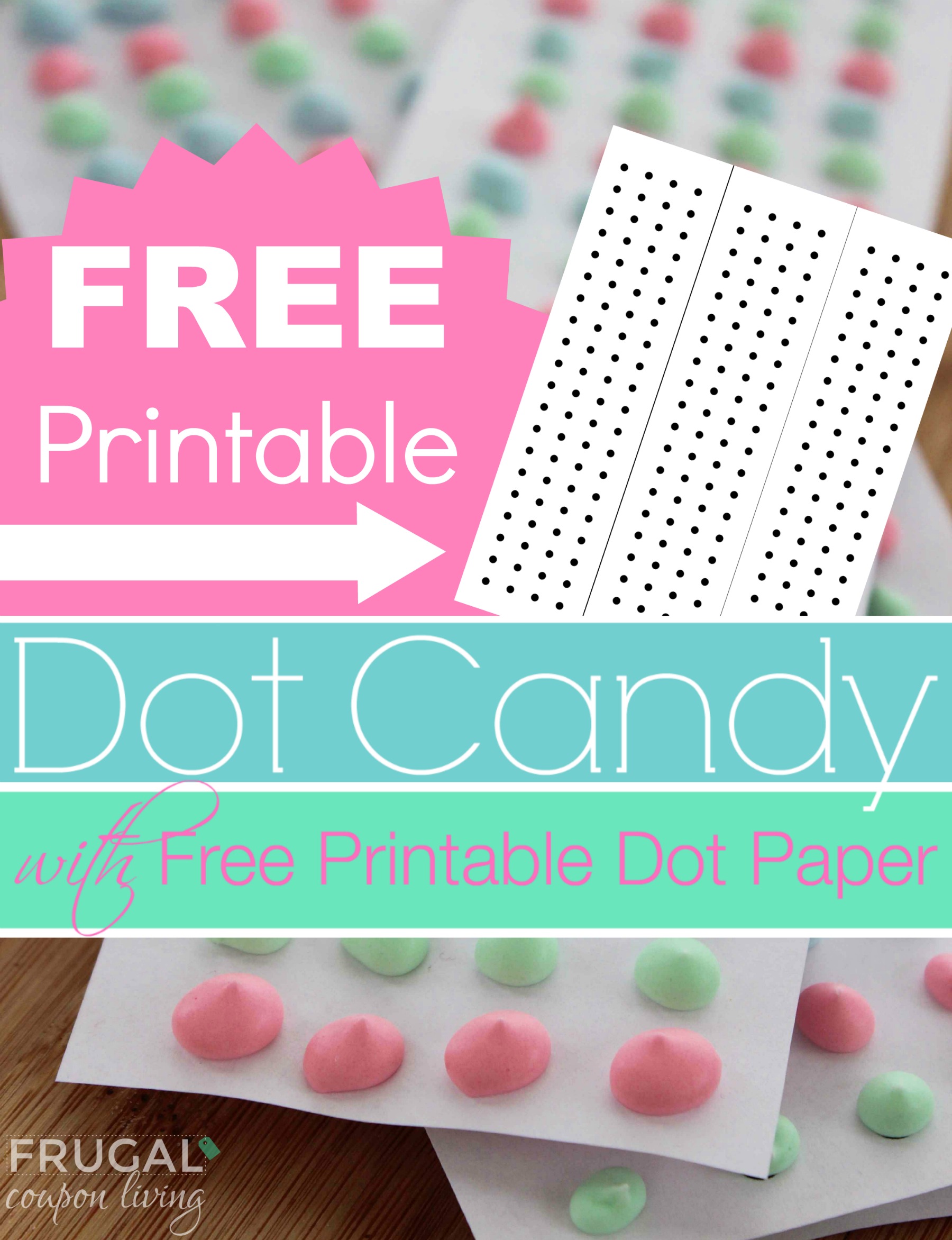 dot-candy-free-printable-frugal-coupon-living-pinterest