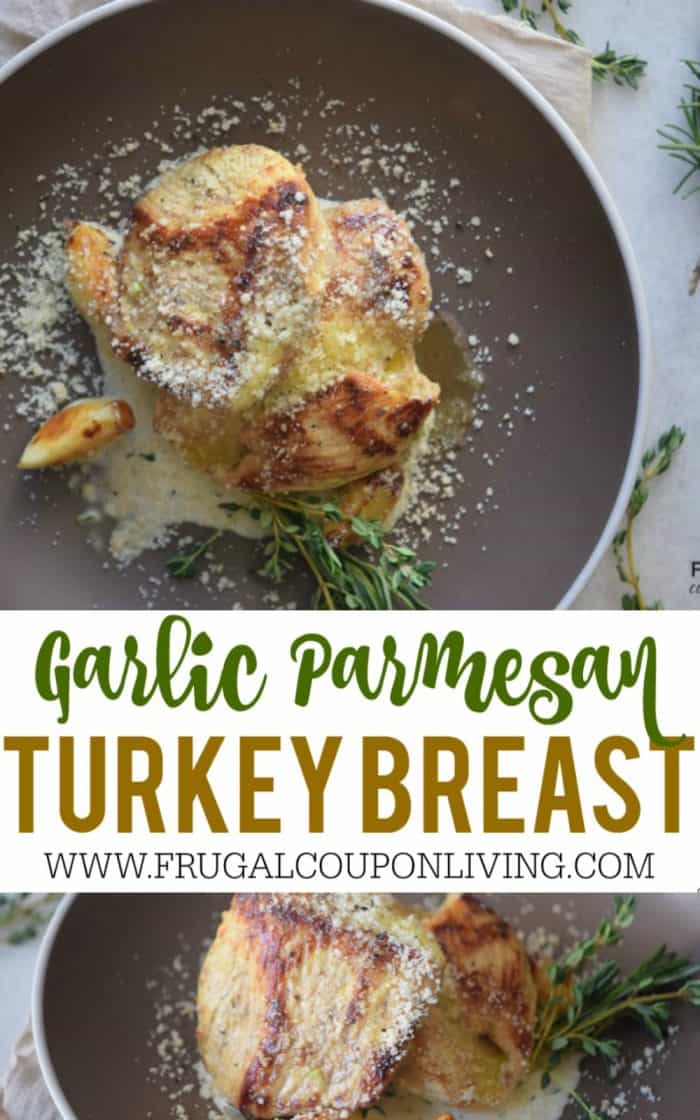 garlic-parmesan-turkey-breast-frugal-coupon-living-short