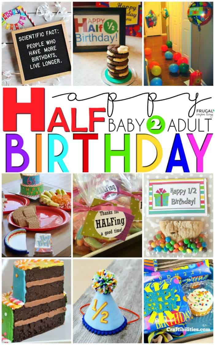 Easy And Inexpensive Half Birthday Ideas For All Ages