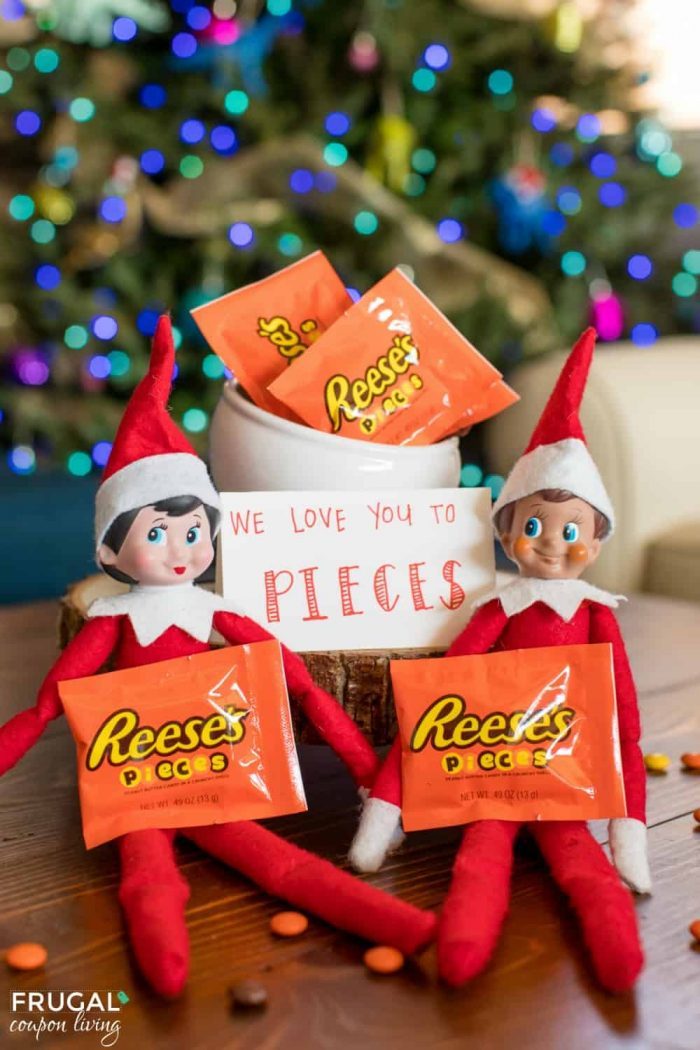 I love you to pieces | Elf on the Shelf Idea Chocolate Reese's Pieces