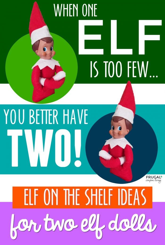 Two Elf on the Shelf Ideas