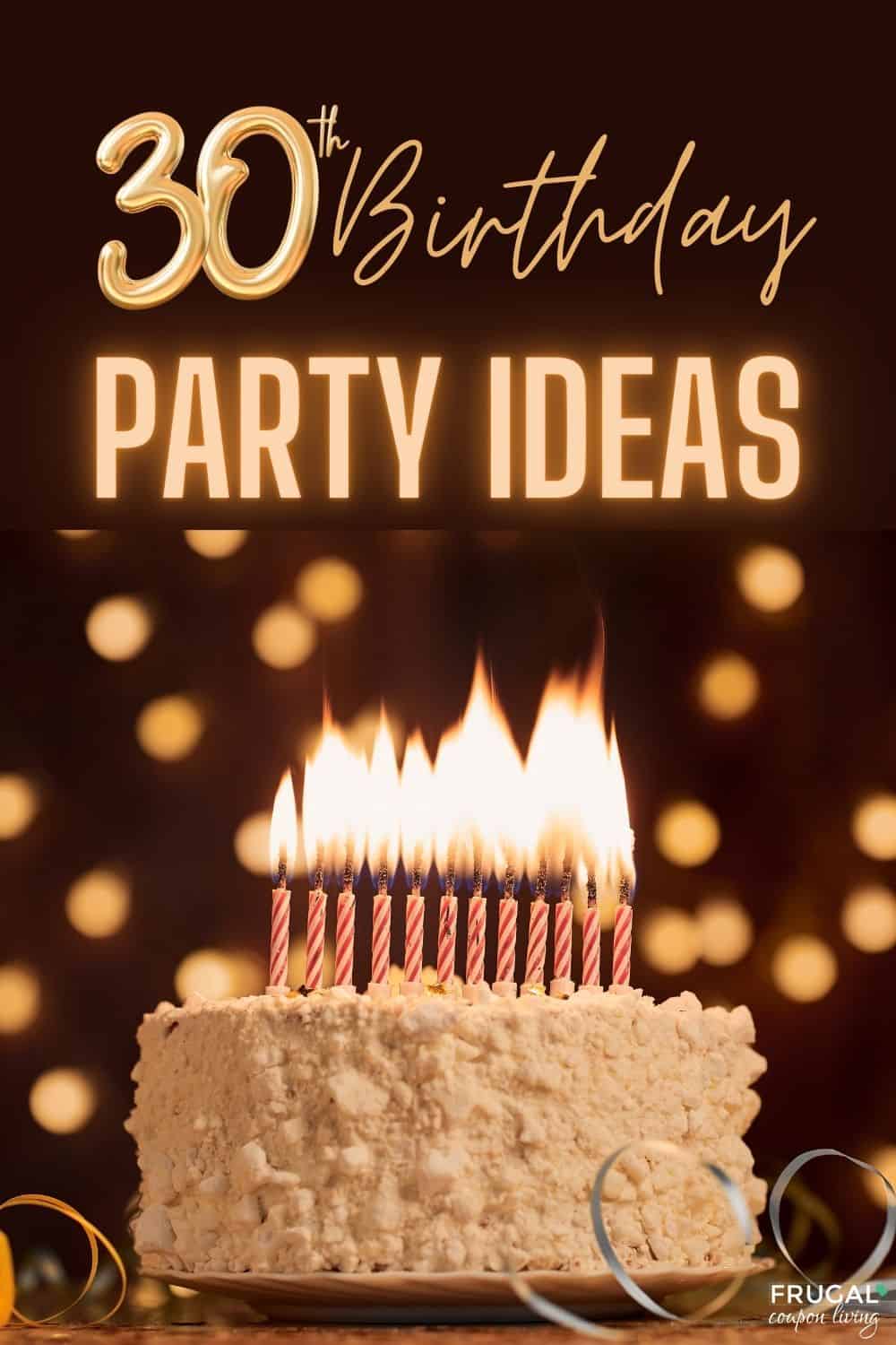 fun 30th themed birthday party ideas