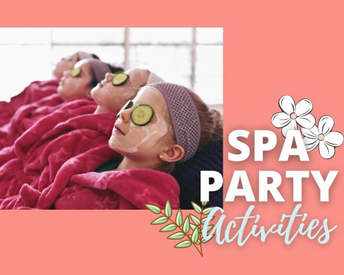 fun spa part ideas activities and games for kids