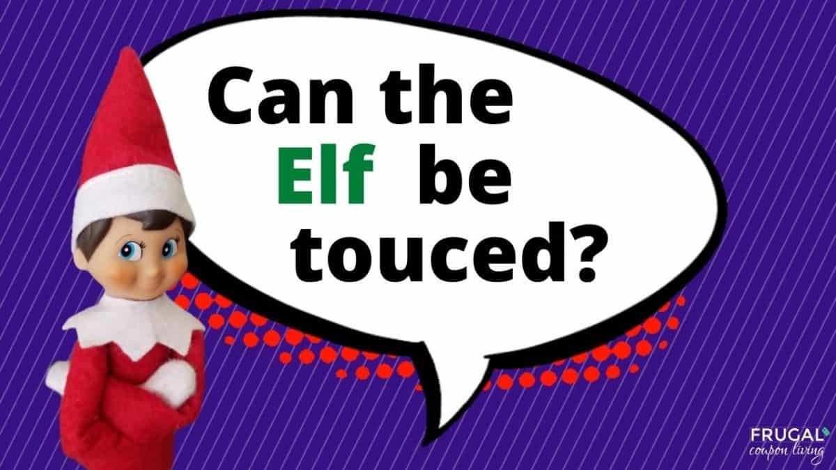 you elf on the shelf be touched