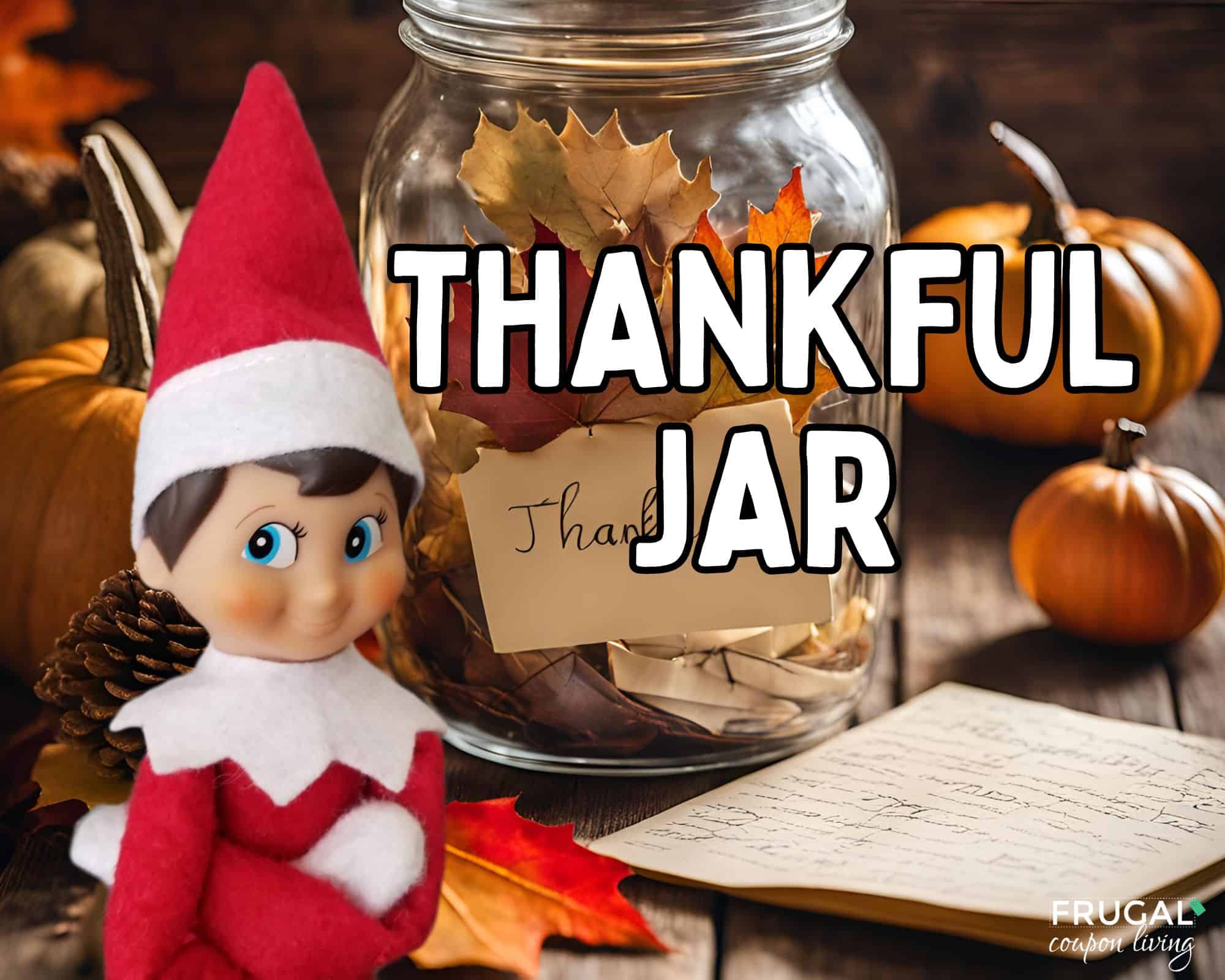 thankful jar with the christmas elf