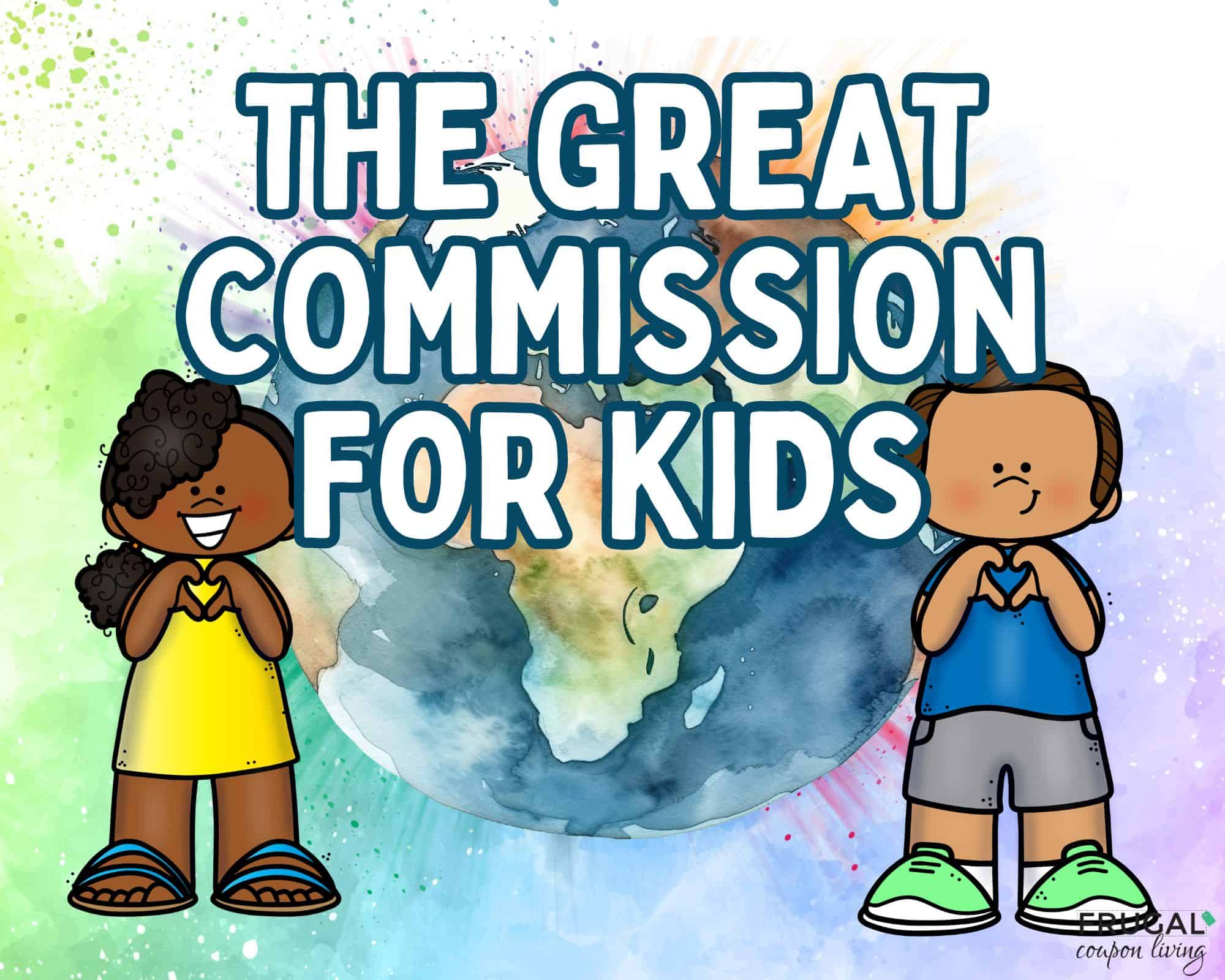 how to teach the great commission to kids