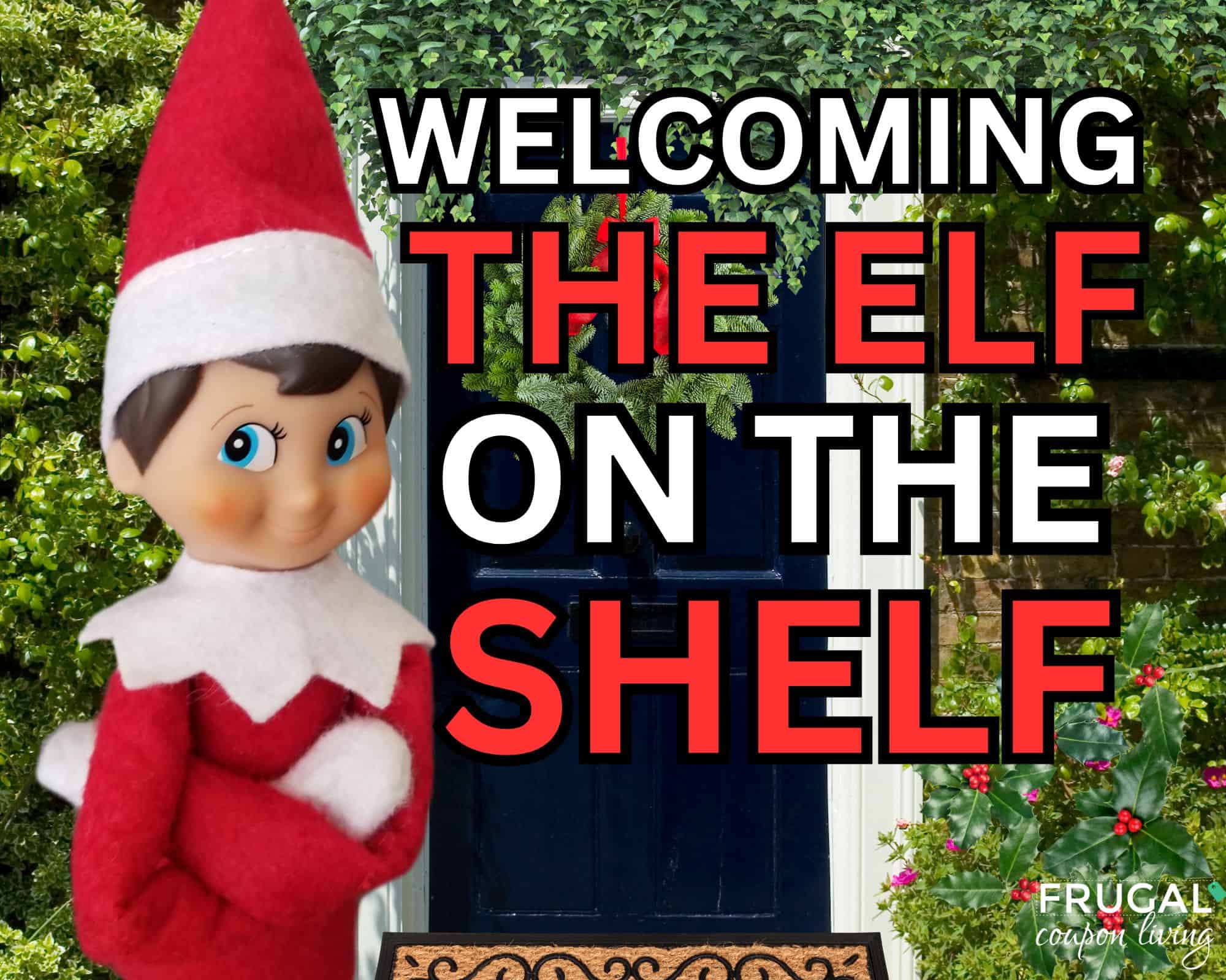 how to welcome the elf on the shelf