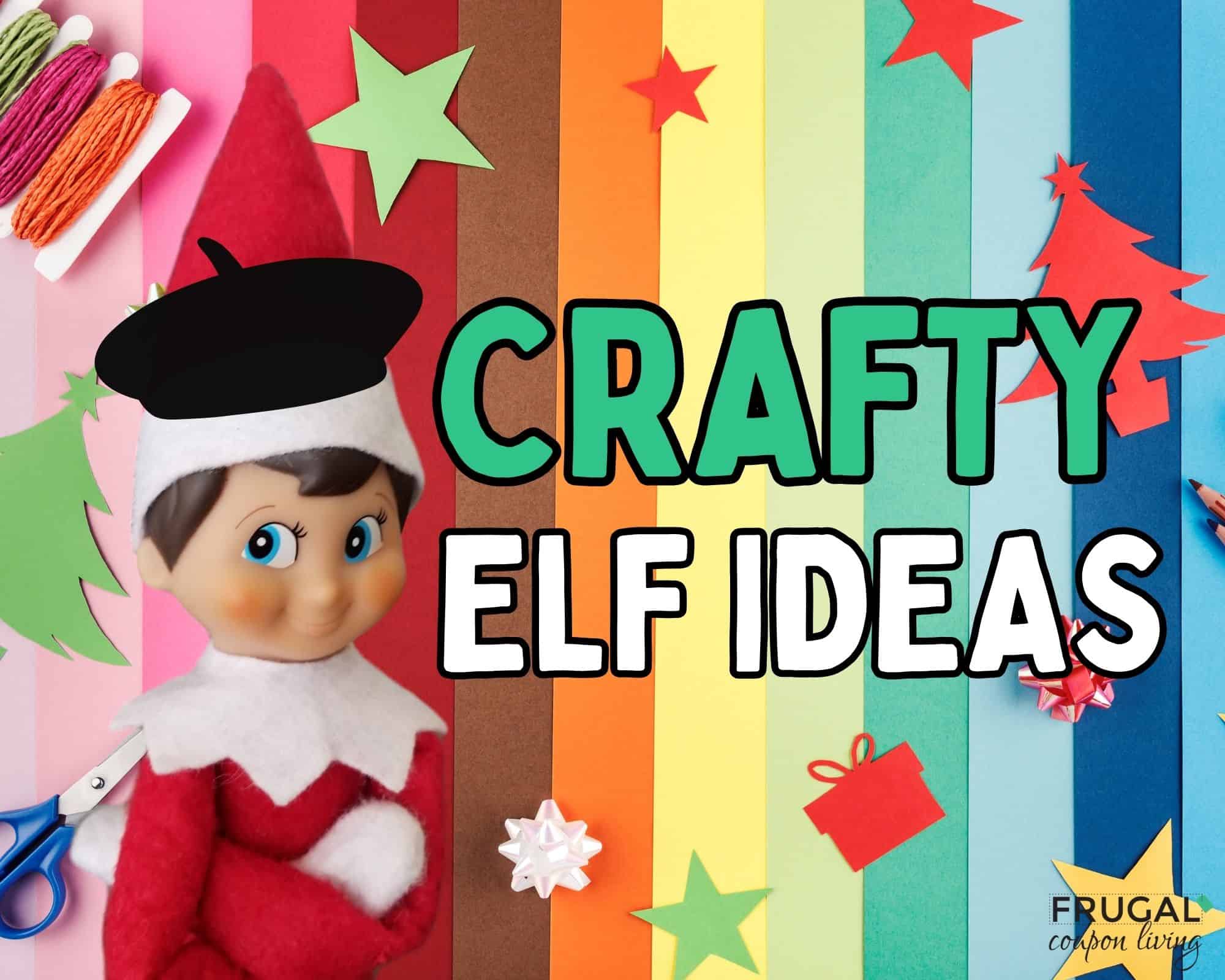 the elf on the shelf girl ideas with crafts