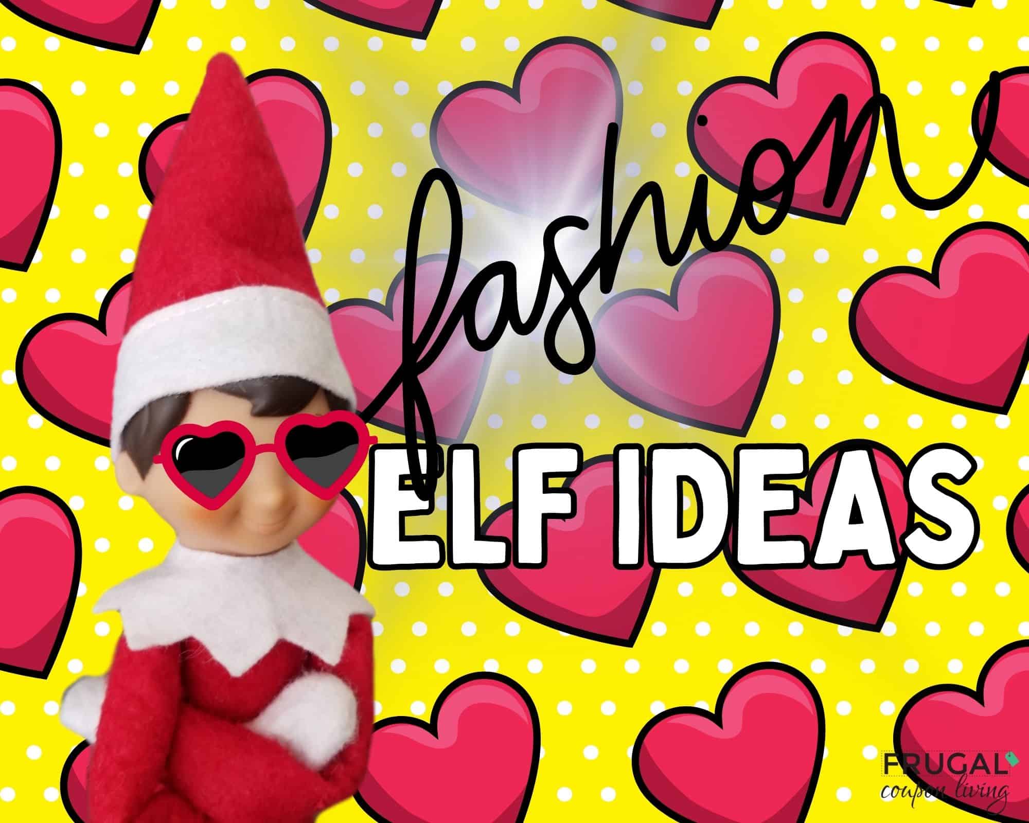 the elf on the shelf girl ideas fashion theme